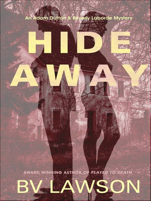 Title details for Hide Away by B. V. Lawson - Available